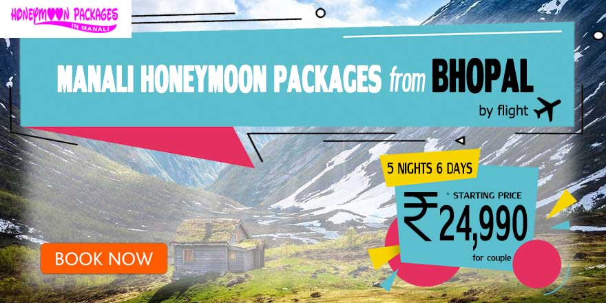 Manali couple package from Bhopal